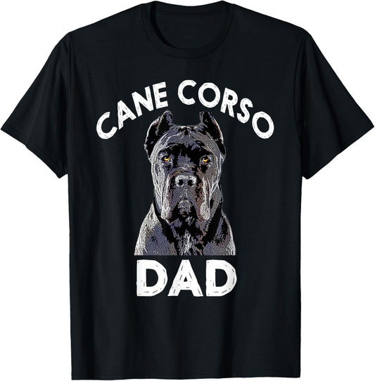 Cane Corso Dad Italian Mastiff T-Shirt Gift T-Shirt