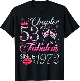 Chapter 53 Fabulous Since 1972 53rd Birthday Gift For Women T-Shirt
