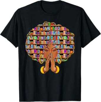 Black History Month Afro Women Girls Book Lover Librarian T-Shirt