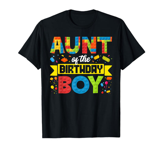 Aunt Of The Birthday Boy Master Builder Kids Building Blocks T-Shirt