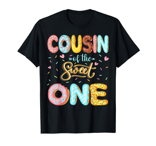 Cousin Of The Sweet One 1St Birthday Girl Donut Lover T-Shirt
