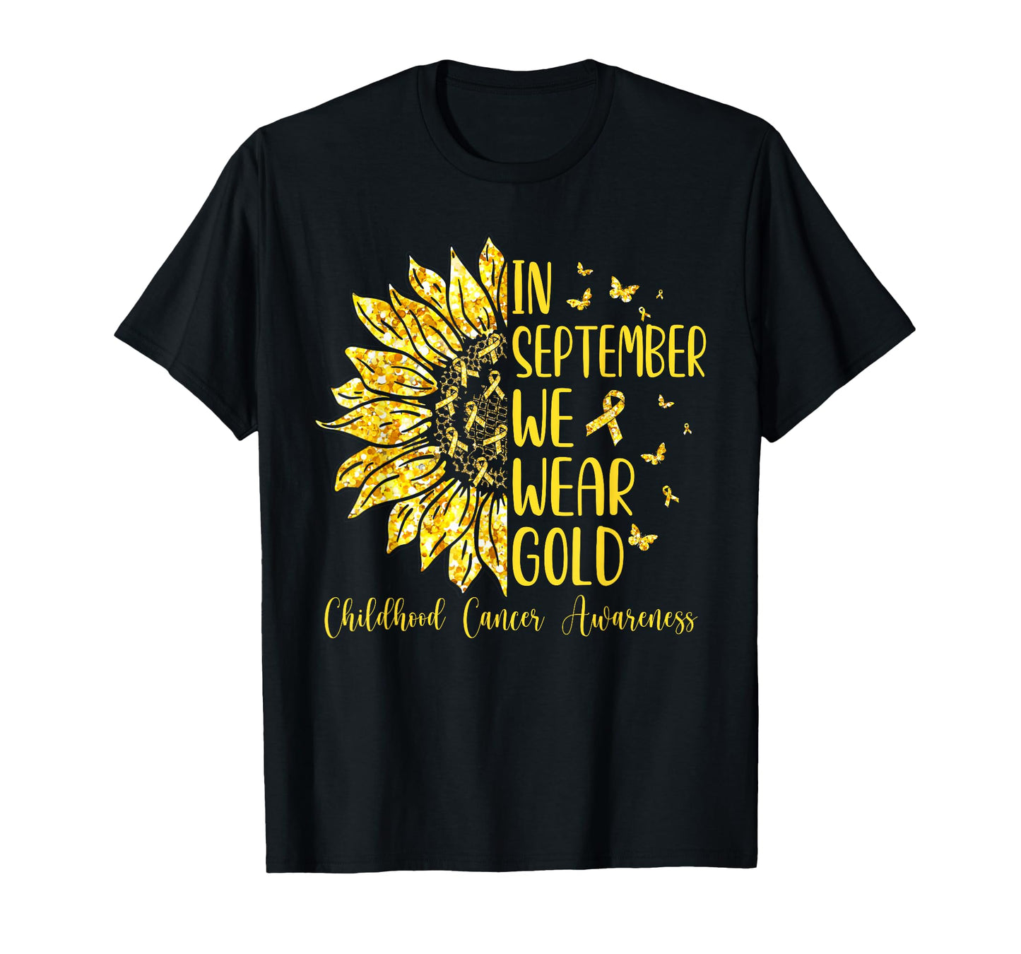 In September We Wear Gold Shirt Childhood Cancer Awareness T-Shirt