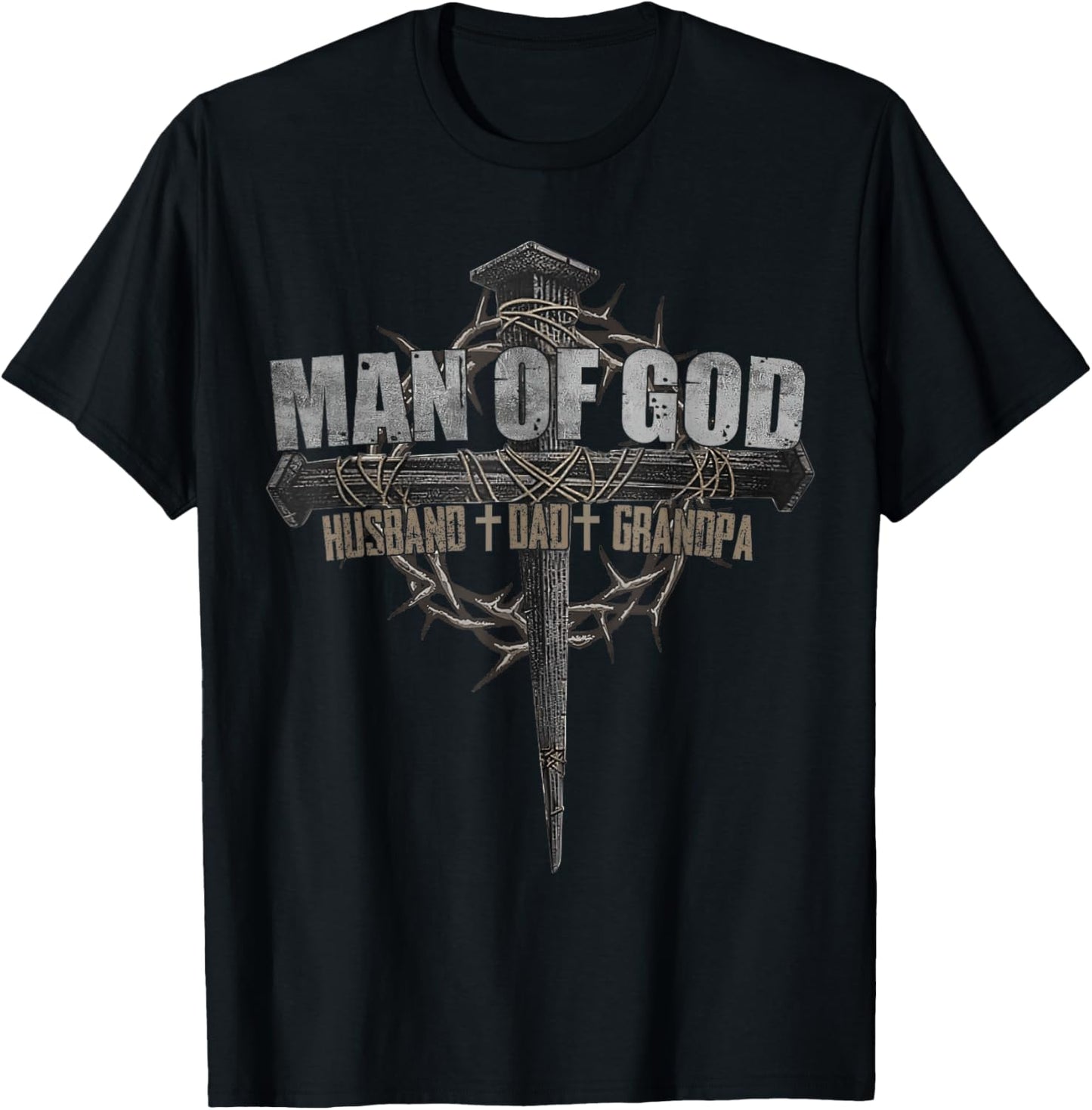 Man Of God Husband Dad Grandpa Cross Christian T-Shirt