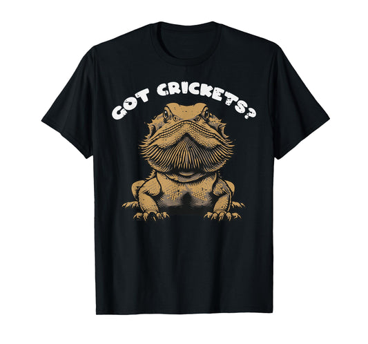 Bearded Dragon Got Crickets Beardie Lover Men Women Kids T-Shirt