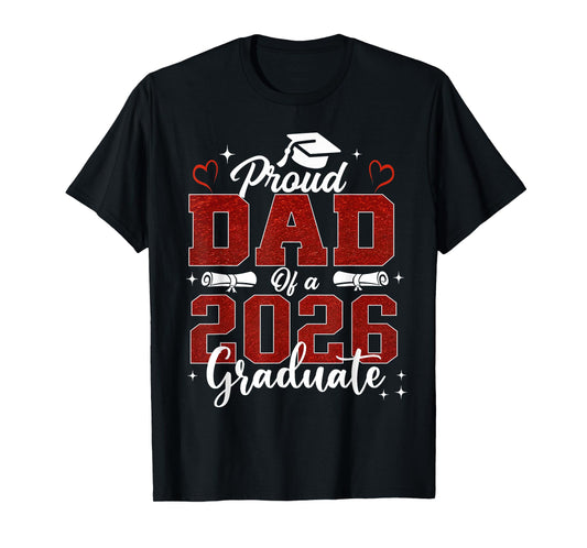 Senior Dad 2026 Graduation Proud Dad of a 2026 graduate T-Shirt