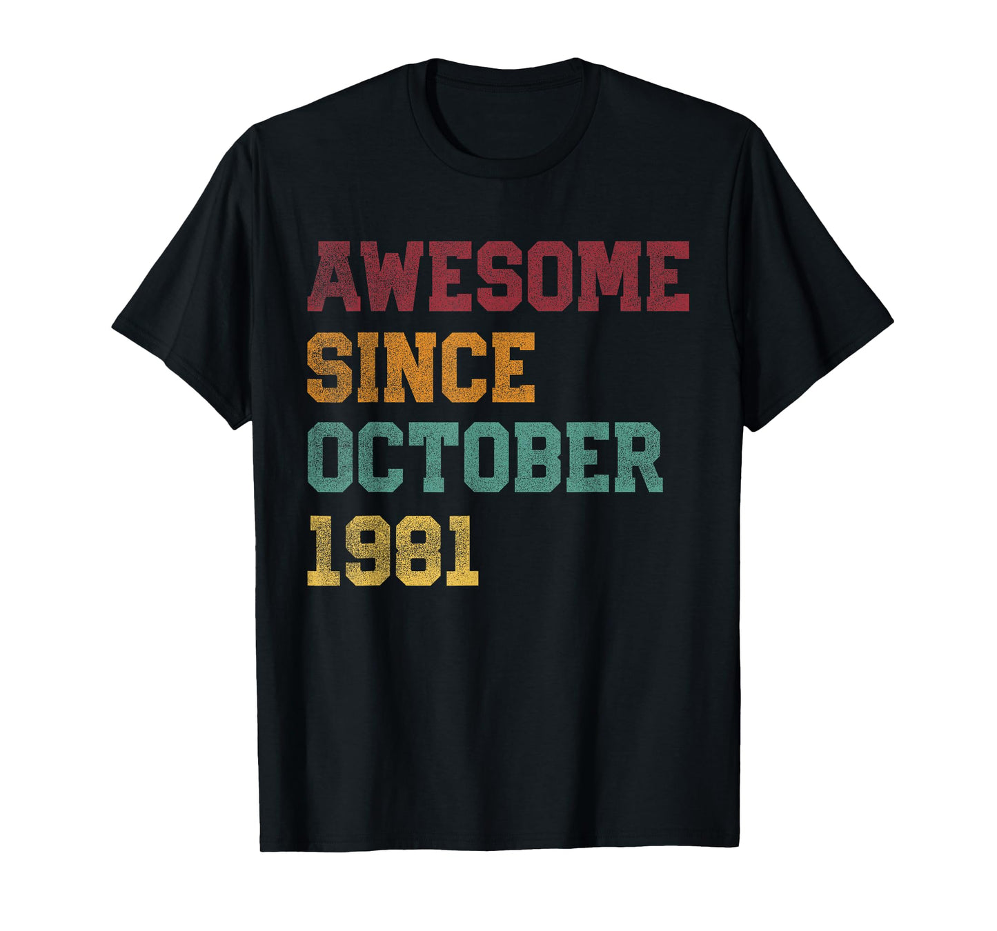 Awesome Since October 1981 44th Birthday 44 Years Old T-Shirt