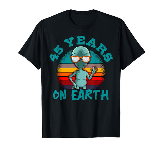 Alien 45th Birthday Party UFO Space Galaxy Traveler Cosmos T-Shirt