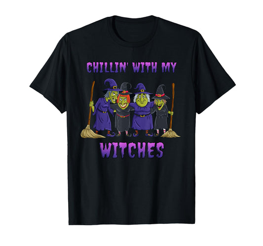 Chillin With My Witches Halloween T-Shirt