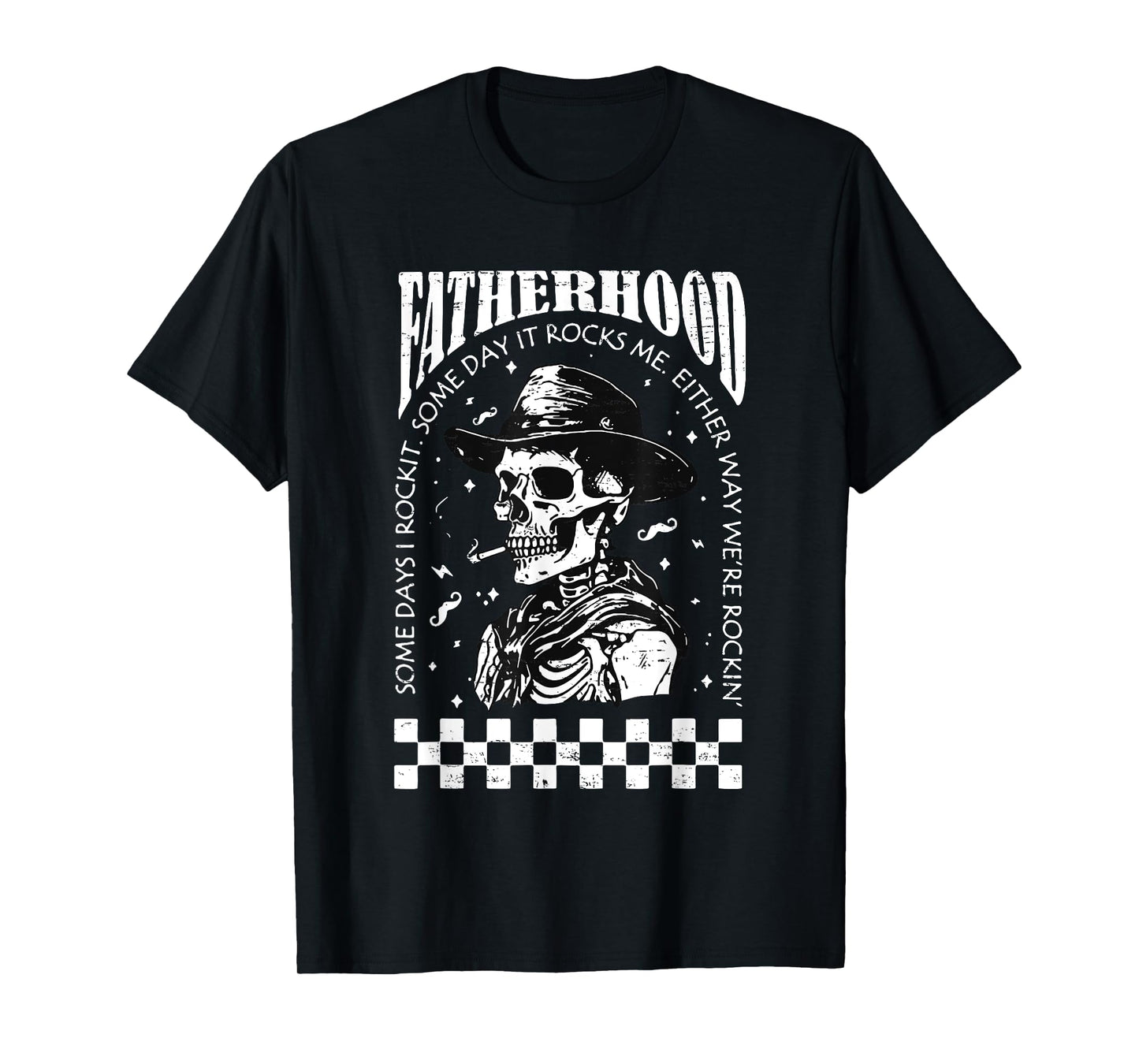 Fatherhood Skeleton Rockin Some Days Funny Vintage Dad T-Shirt