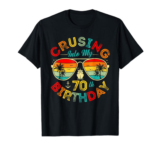 Cruising Into My 70th Birthday Cruise Ship Party 70 Year Old T-Shirt