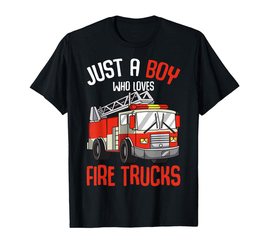 Just a Boy who loves Firetrucks Firefighter Fireman Kids T-Shirt