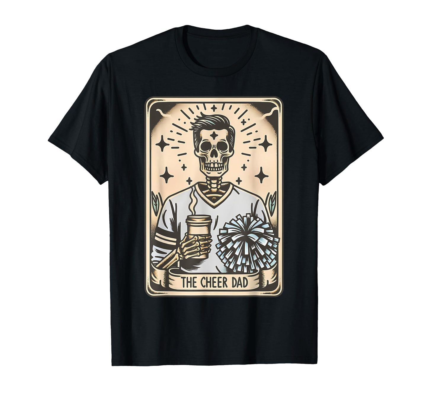 Funny Cheer Dad Tarot Card Skeleton Cheerleading Fathers Day T-Shirt