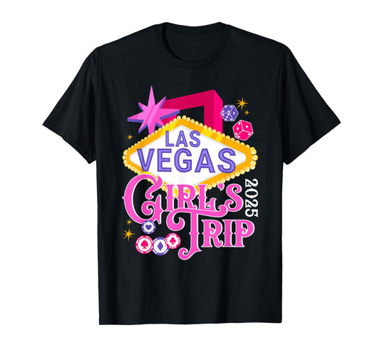Las Vegas Girls Trip Nevada 2025 Travel Casino Adventure T-Shirt