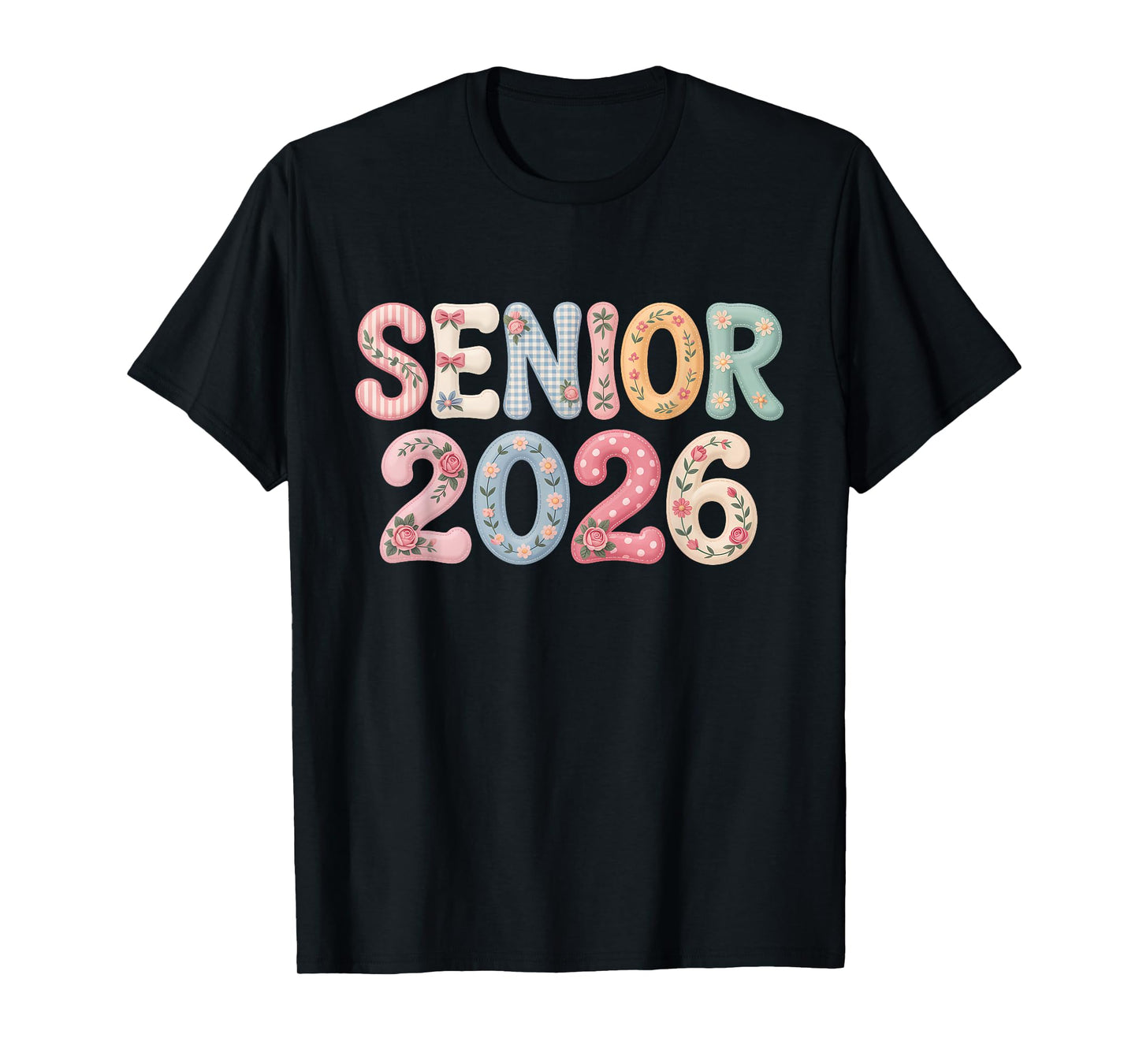 Senior 2026 Graduation Class of 2026 Senior Floral Patchwork T-Shirt