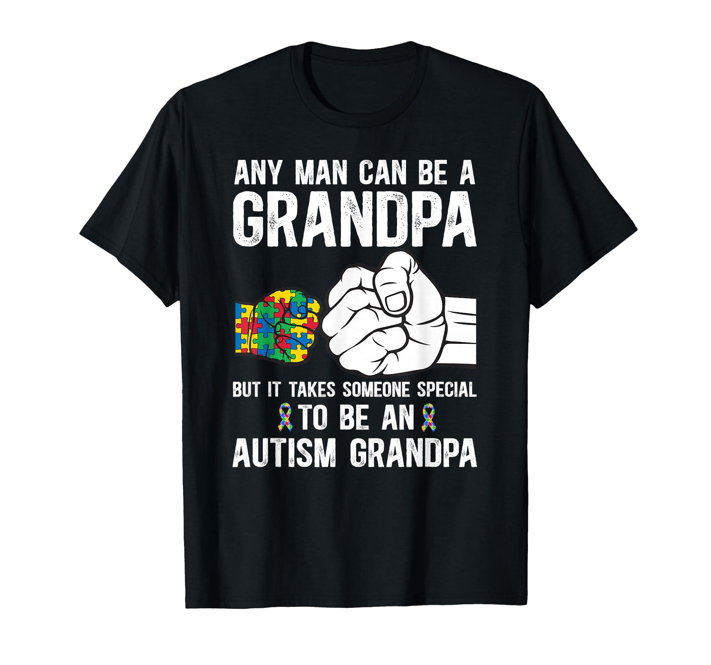 To Be Autism Grandpa Autism Warrior Grandpa Autism Awareness T-Shirt