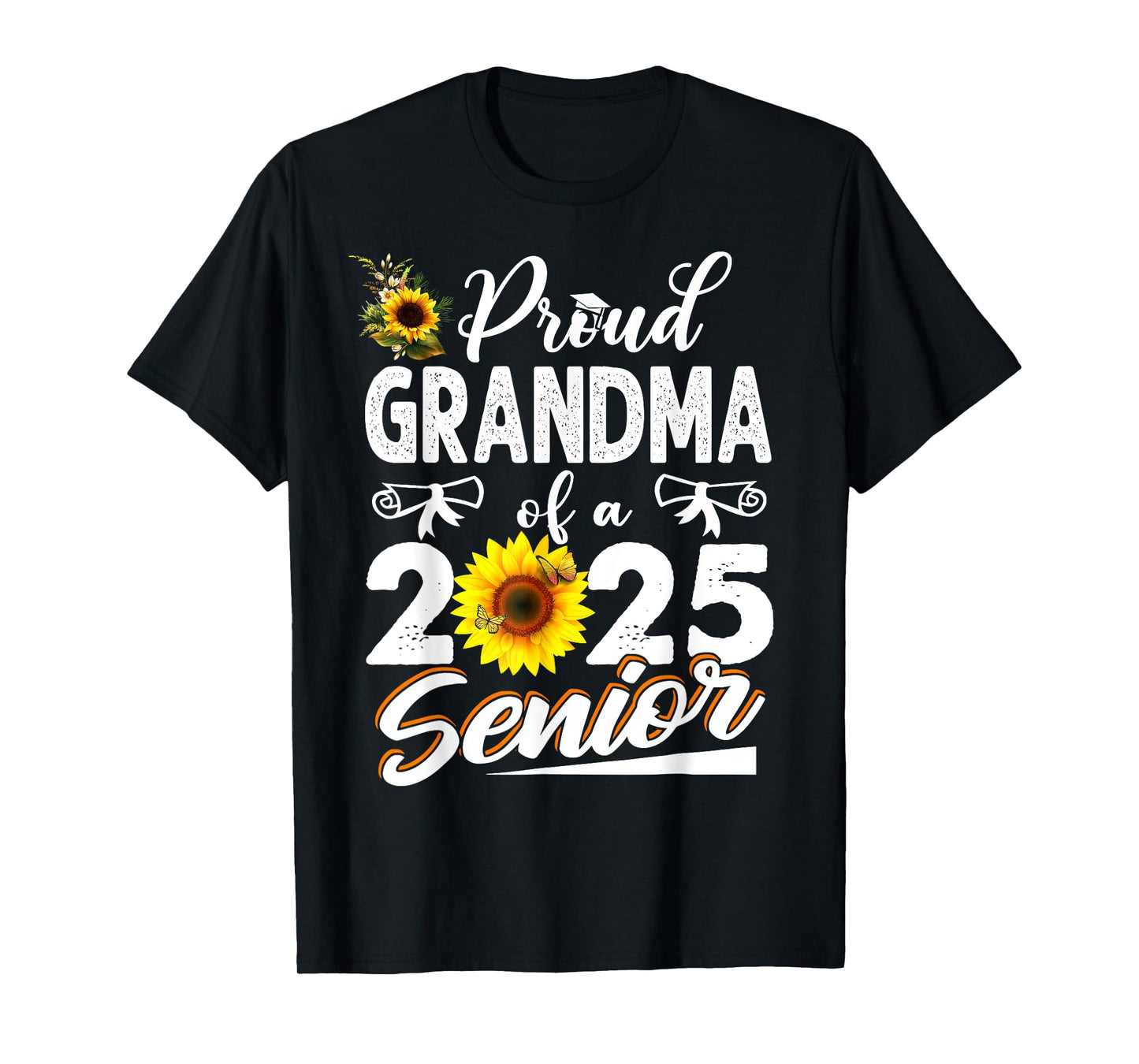 Proud Grandma Of A Class Of 2025 Senior Graduation 25 T-Shirt