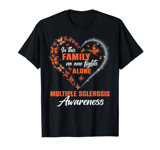 This Family No One Fight Alone Multiple Sclerosis Awareness T-Shirt