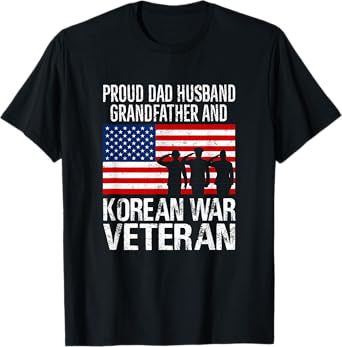 Proud USA Patriotic Apparel and Decor Outlet Proud Dad Husband Grandfather Korean War Veteran T-Shirt