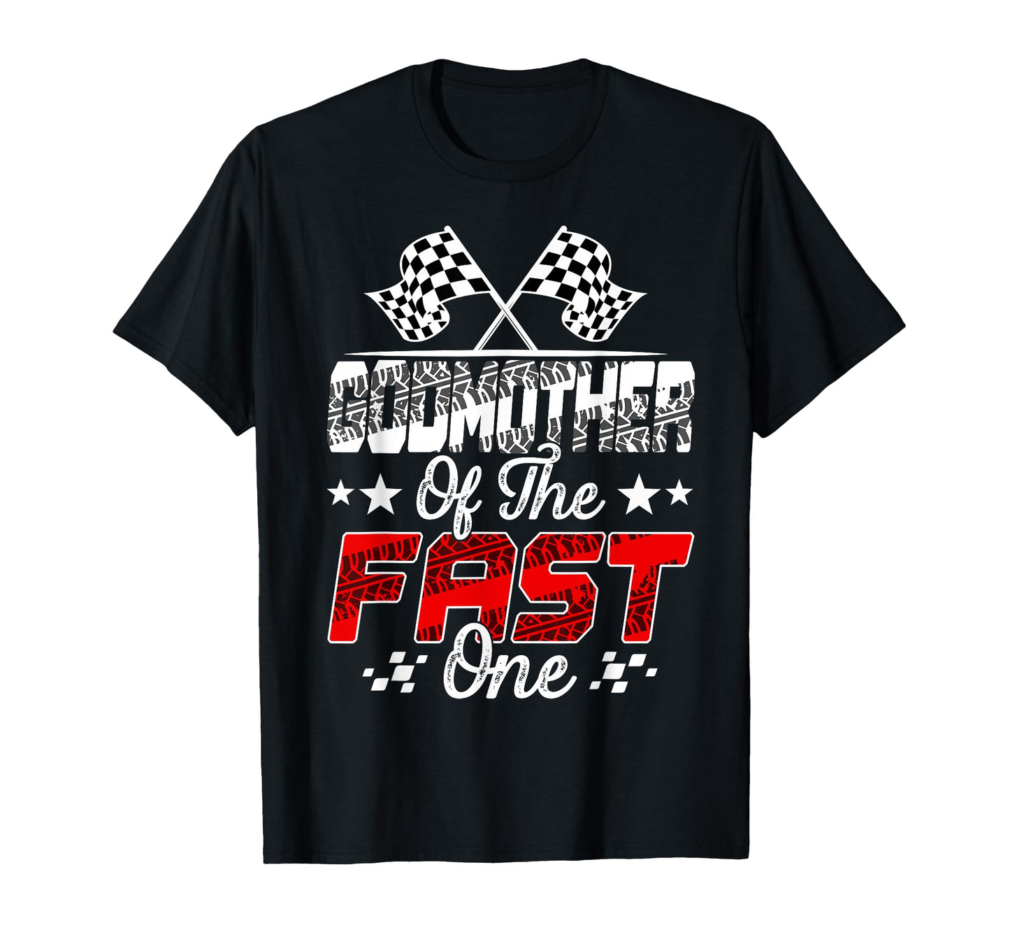 Godmother Of The Fast One First Birthday Racing Car Family T-Shirt