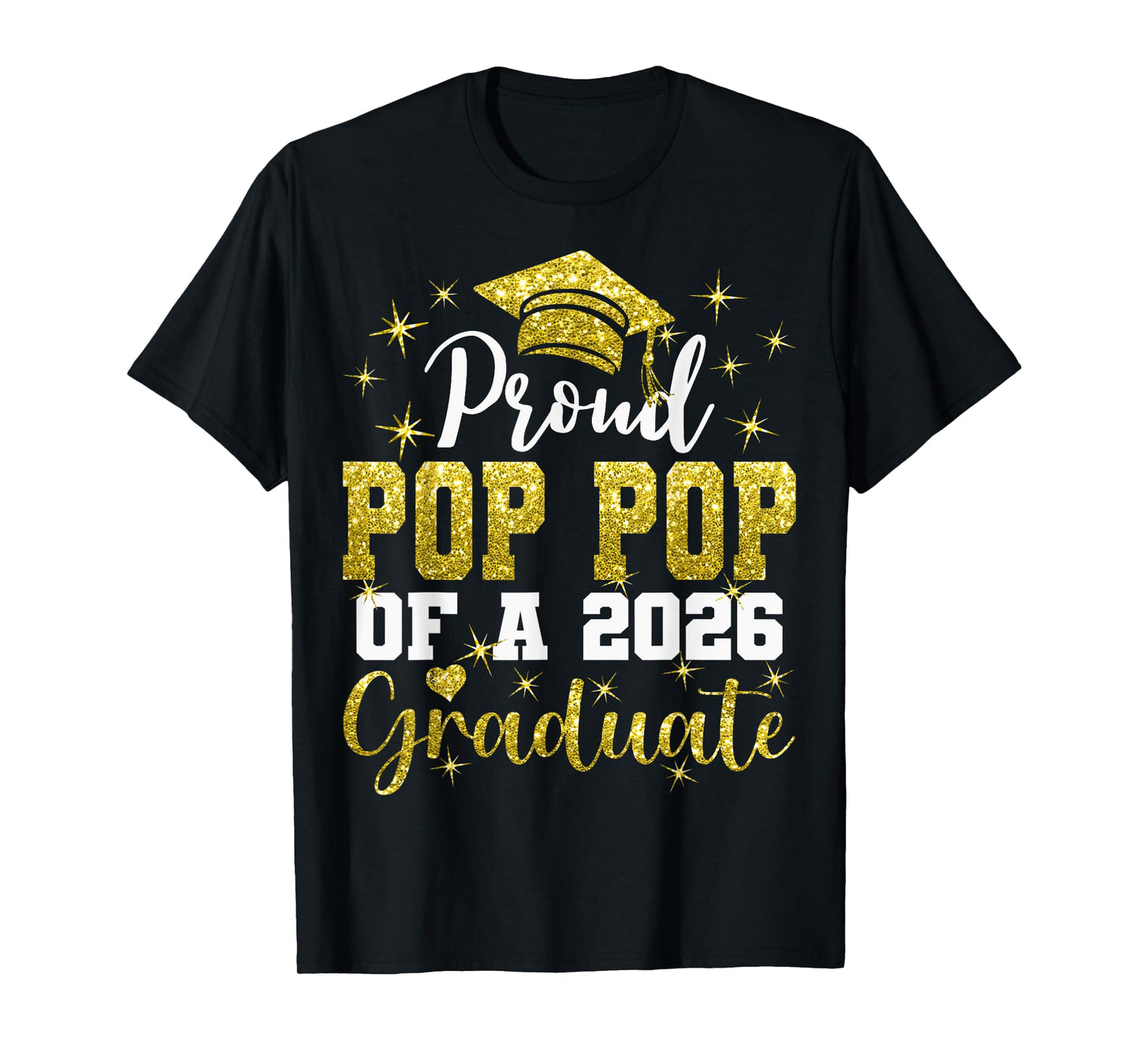Super Proud Pop Pop of 2026 Graduate Graduation Family T-Shirt