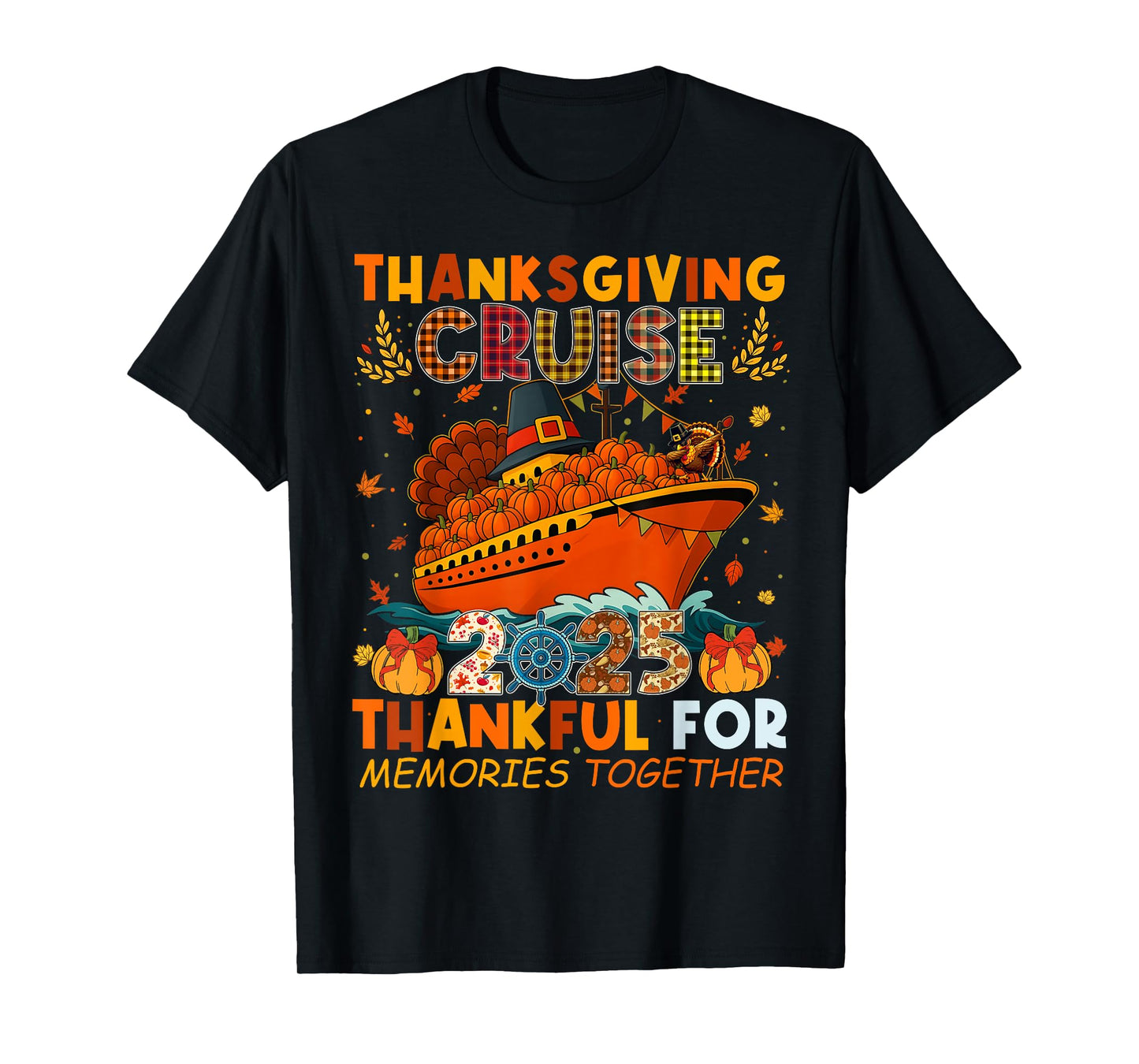 Thanksgiving Family Cruise 2025 Thankful Memories Together T-Shirt