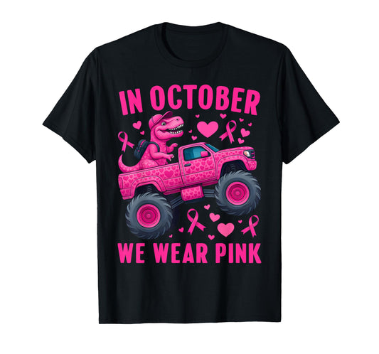in October We Wear Pink T-rex Monster Truck Kids Boys Girls T-Shirt