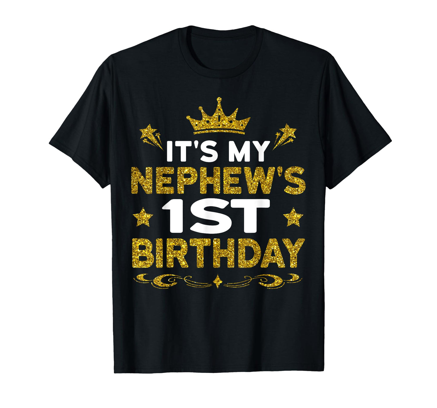 It's My Nephew's 1st Birthday Happy Birthday 1 Years Old T-Shirt