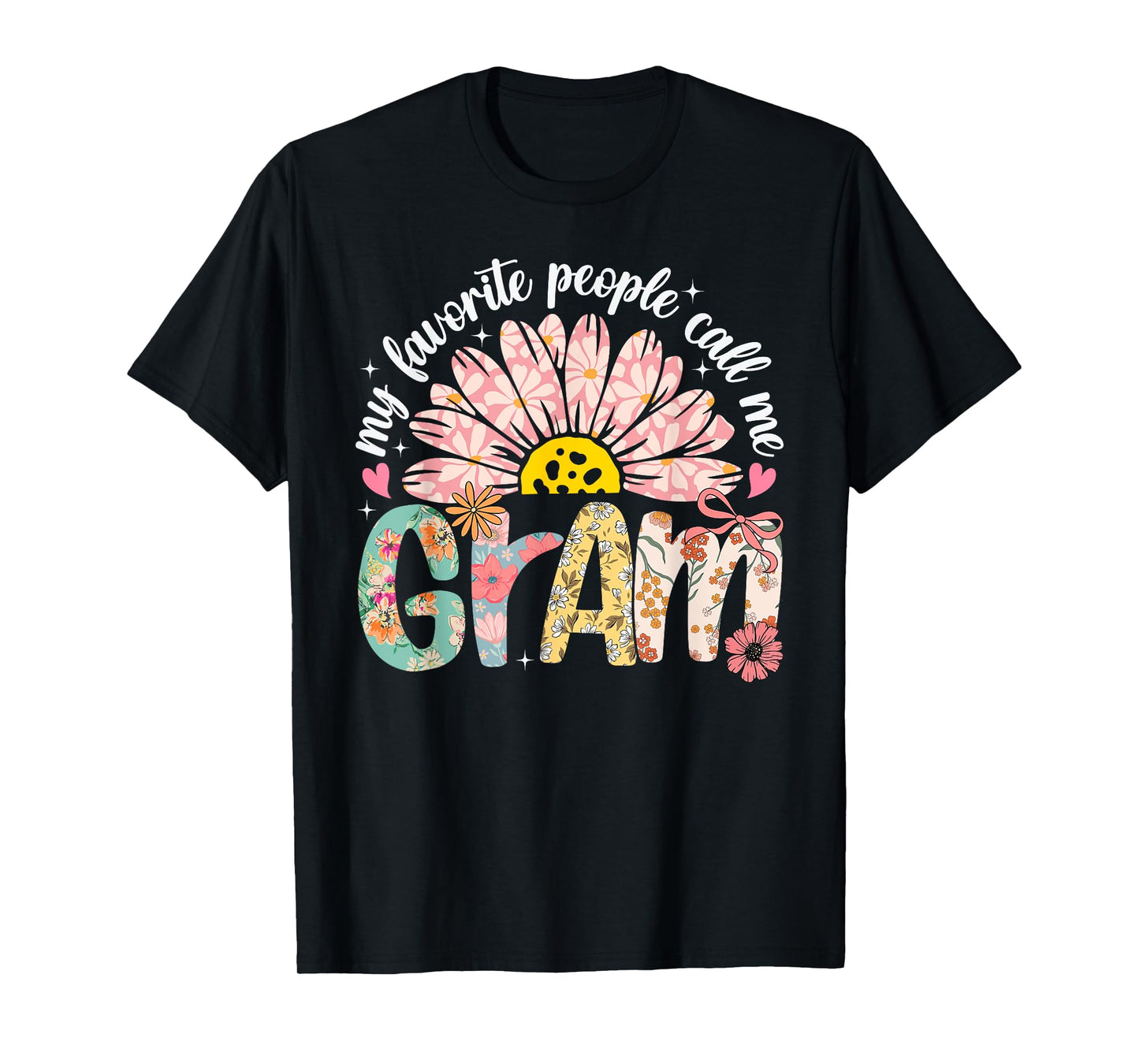 My Favorite People Call Me Gram Mothers Day Girly Women T-Shirt
