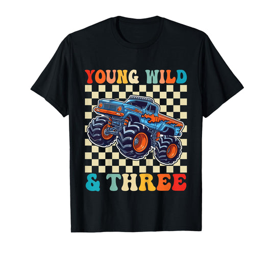 3rd Birthday Monster Truck Young Wild And Three 3 Year Old T-Shirt