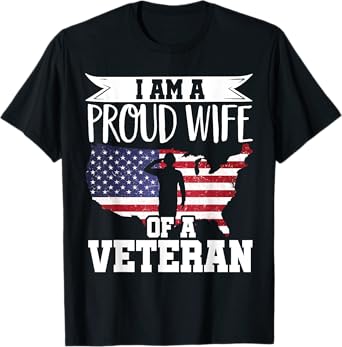 Proud Wife Of Veteran Nothing Scares Patriotic Veterans Day T-Shirt