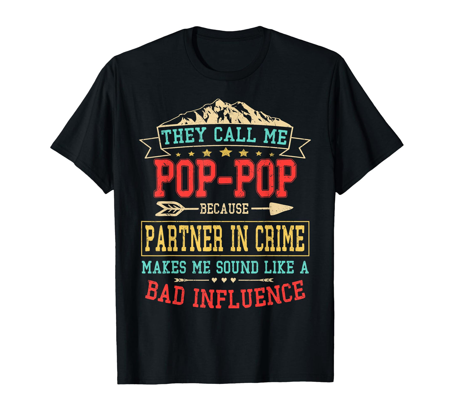 They Call Me Pop-Pop Partner In Crime Shirt Father's Day Men T-Shirt