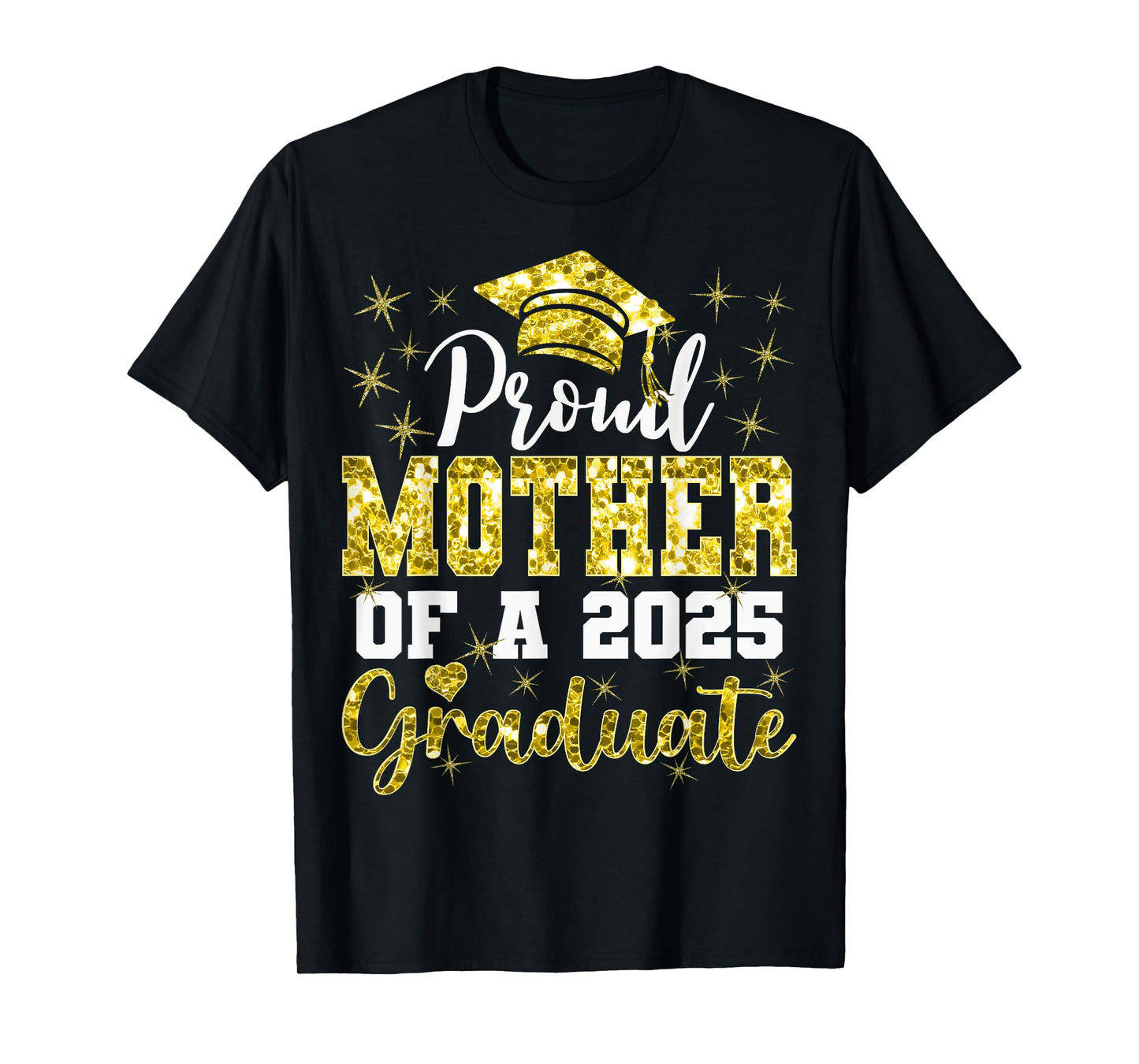 Super Proud Mother of 2025 Graduate Senior Graduation Family T-Shirt