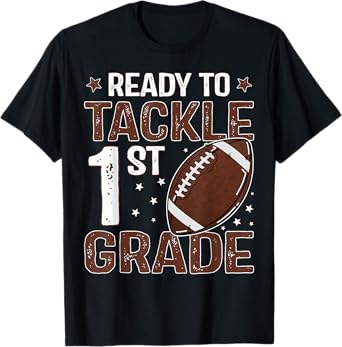 Ready To Tackle First Grade First Day Of 1st Grade Boys T-Shirt