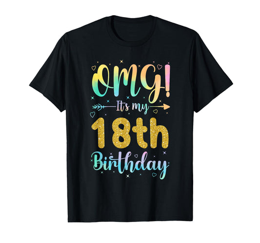 OMG It's My 18th Birthday Girls Shirts 18 Years Old Birthday T-Shirt