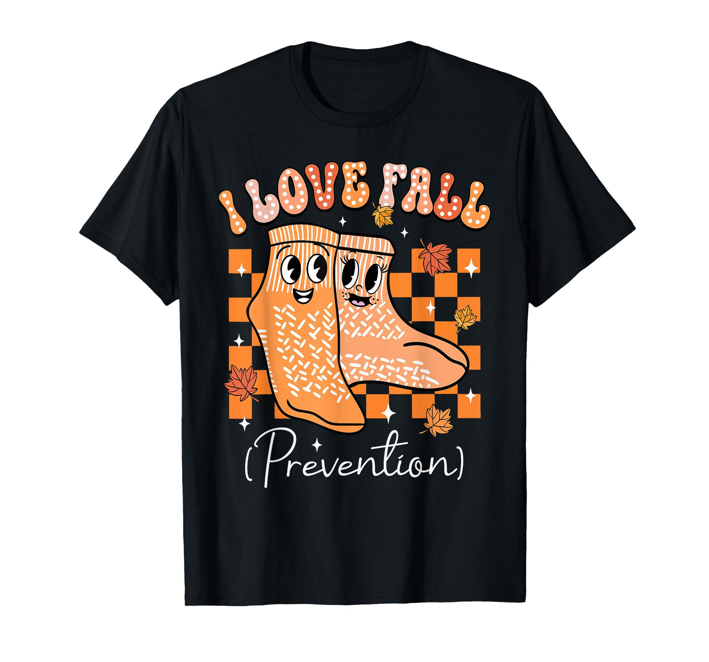I Love Fall Prevention Nurse Fall Thanksgiving Autumn Socks T-Shirt