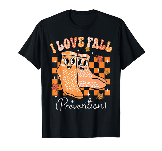 I Love Fall Prevention Nurse Fall Thanksgiving Autumn Socks T-Shirt