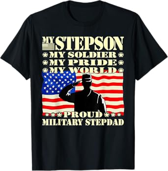 Mens My Stepson My Soldier Hero Proud Military Stepdad Dad Gifts T-Shirt