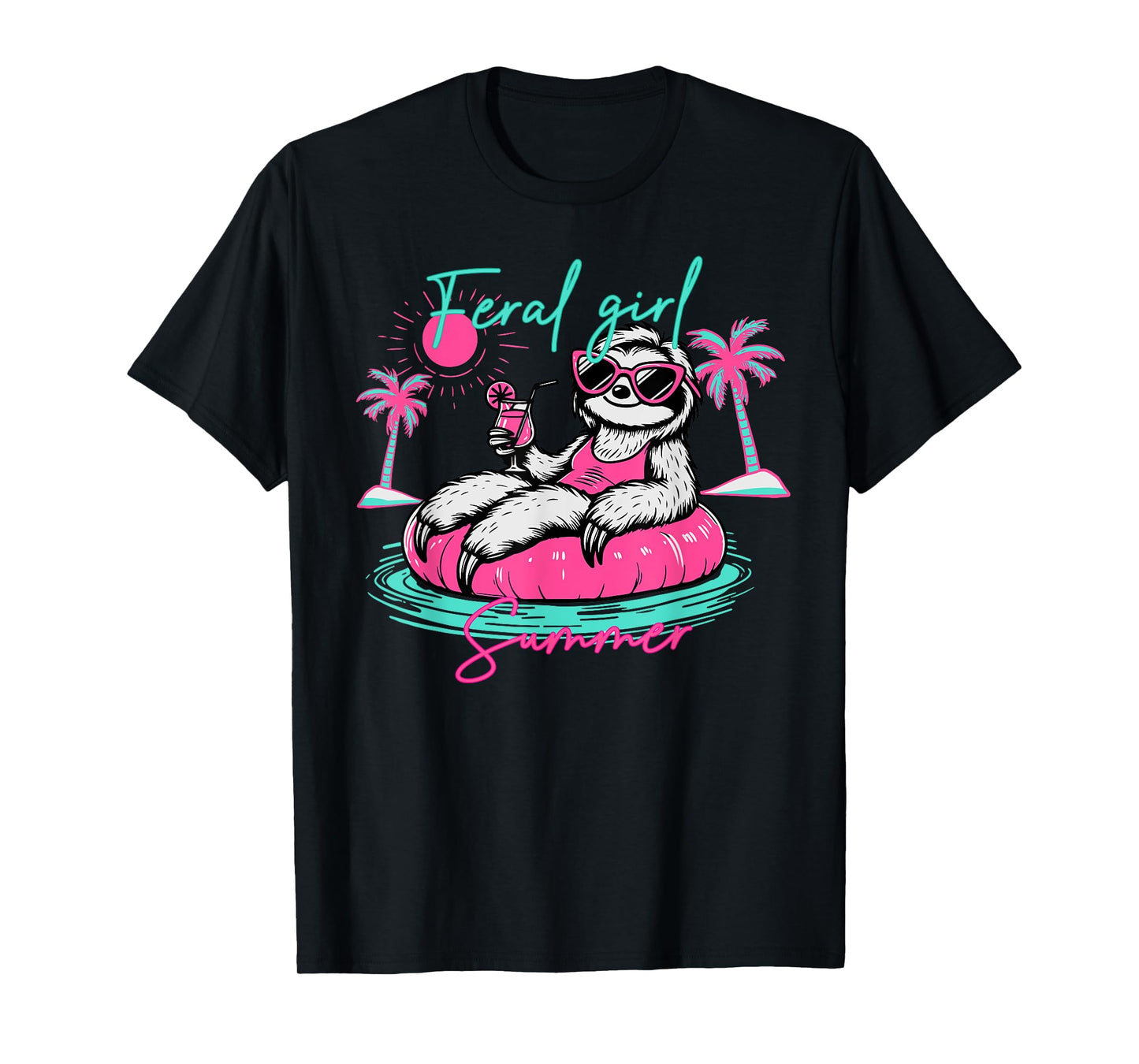 Feral Girl Summer Funny Meme Sloth Hawaii Beach Vacation T-Shirt