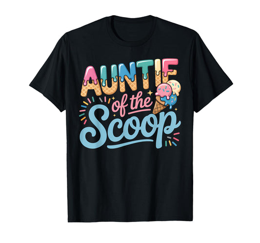 Cute Auntie of the Scoop Ice Cream Gender Reveal Baby Shower T-Shirt