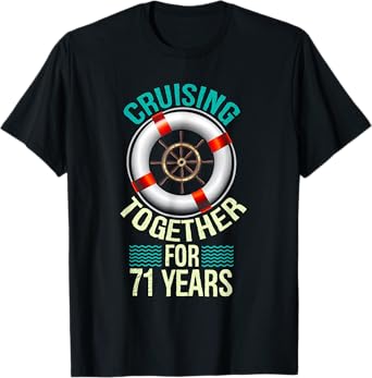 Cruising Together 71 Years 71st Wedding Anniversary Cruise T-Shirt