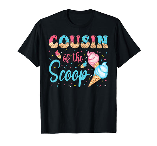 Cousin Of The Scoop Ice Cream Gender Reveal Baby Shower T-Shirt