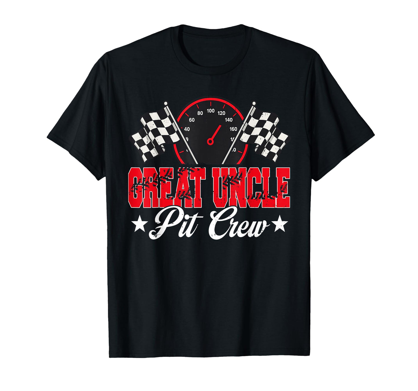 Race Car Birthday Party Racing Family Great Uncle Pit Crew T-Shirt