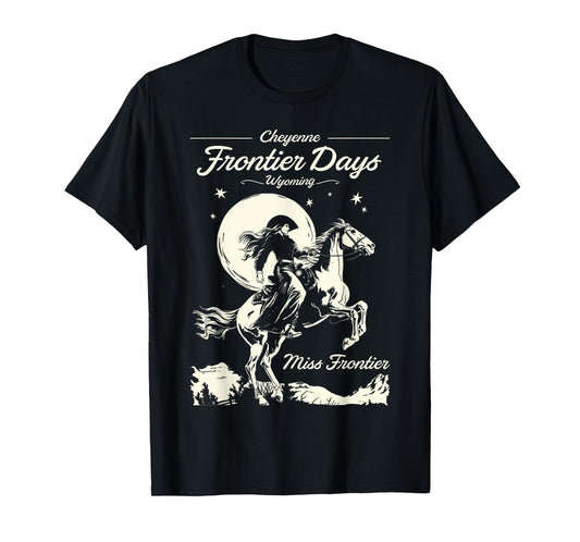 Cheyenne Wyoming Frontier Days Miss Frontier Cowboy Cowgirl T-Shirt