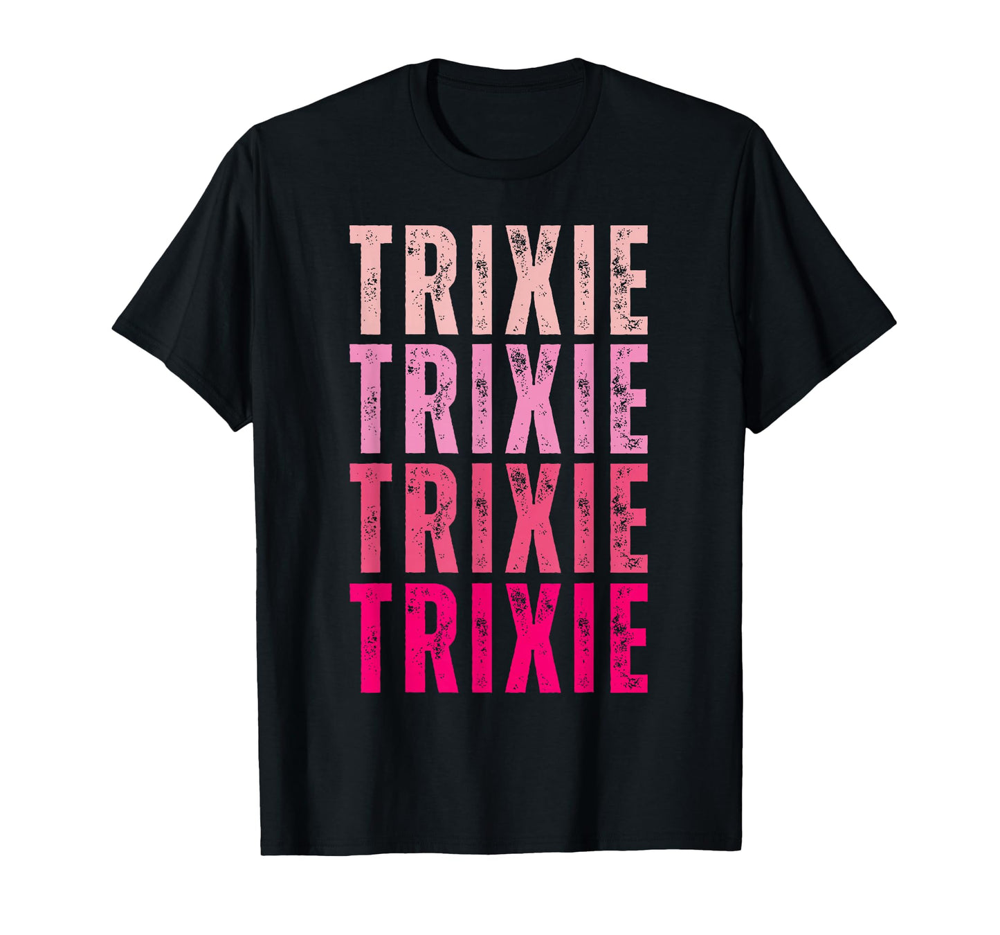 Personalized Name Trixie I Love Trixie Vintage T-Shirt