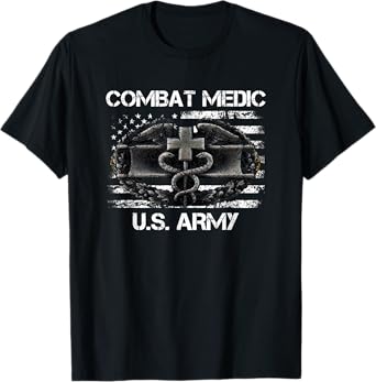 US ARMY Combat Medic Tee, Perfect Veteran Medical Military T-Shirt