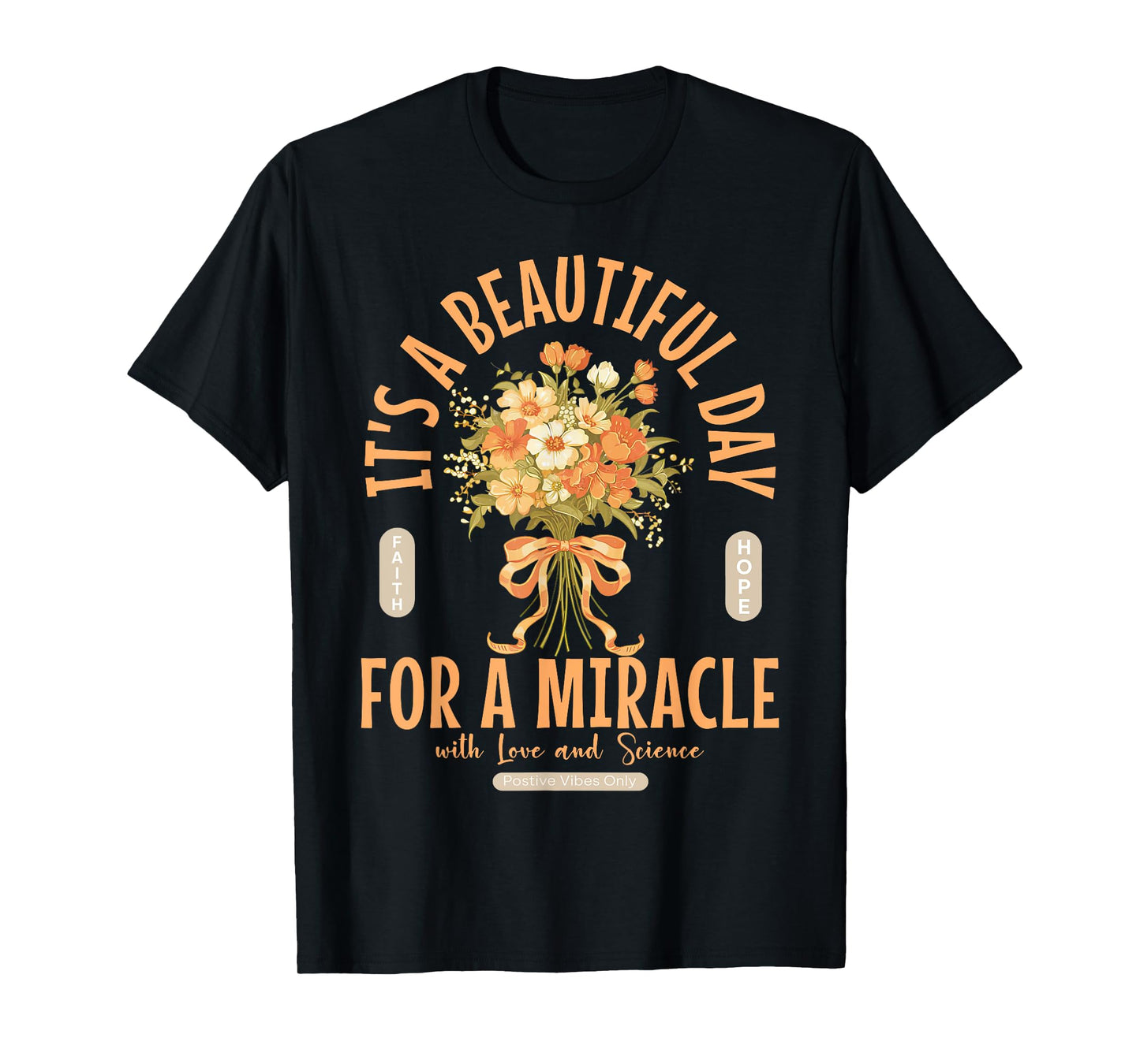 Floral It's A Beautiful Day For A Miracle IVF Transfer Day T-Shirt
