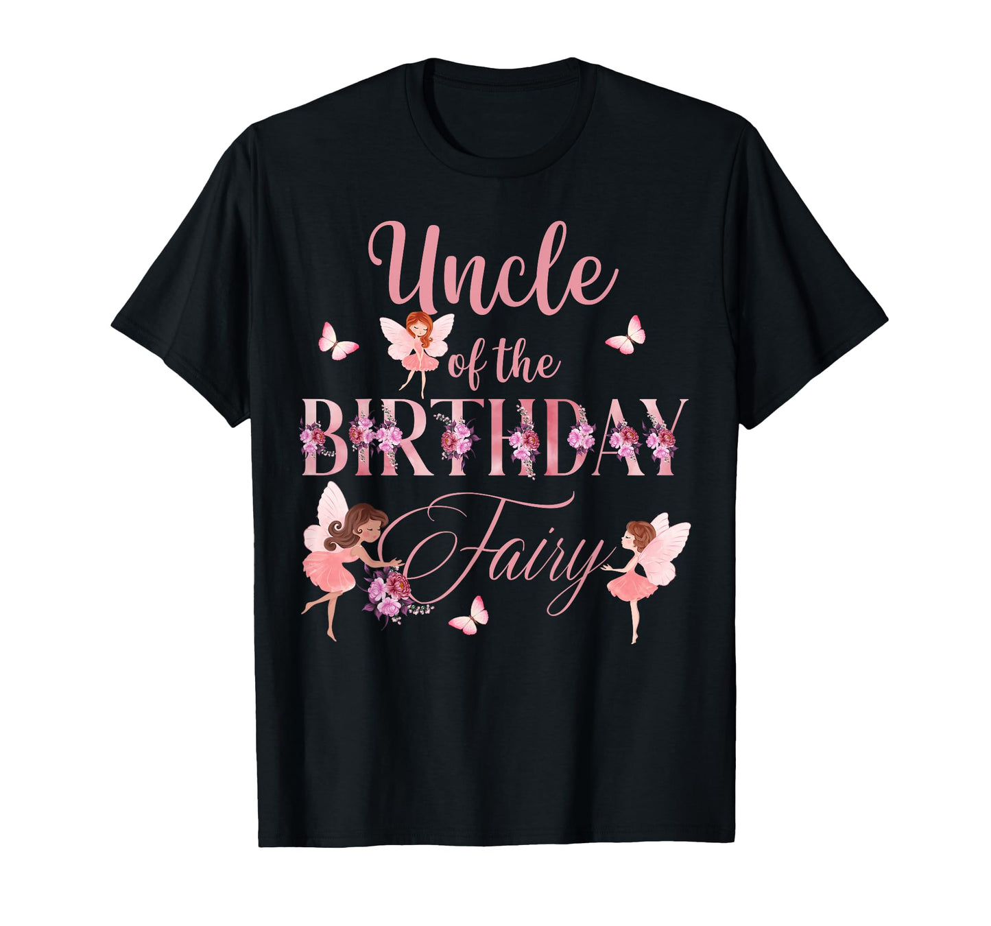 Uncle Of The Birthday Fairy First Birthday Family Matching T-Shirt