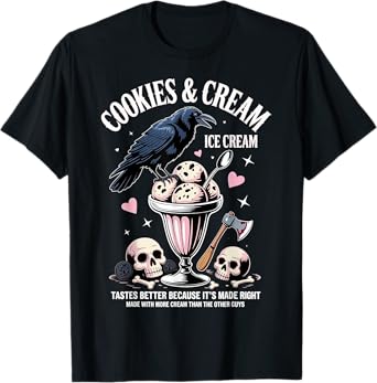 Cookie & Cream Ice Cream Butcher Blackbird Funny Quote T-Shirt