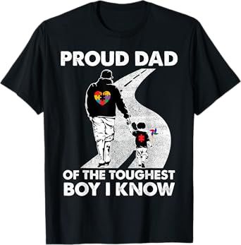 Proud Dad Of The Toughest Boy I Know Autism Awareness Gift T-Shirt