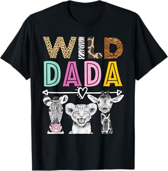 Wild Dada Zoo Theme Birthday Safari Jungle Matching Party T-Shirt